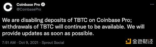 Coinbase Pro：将禁用TBTC存款 - 屯币呀