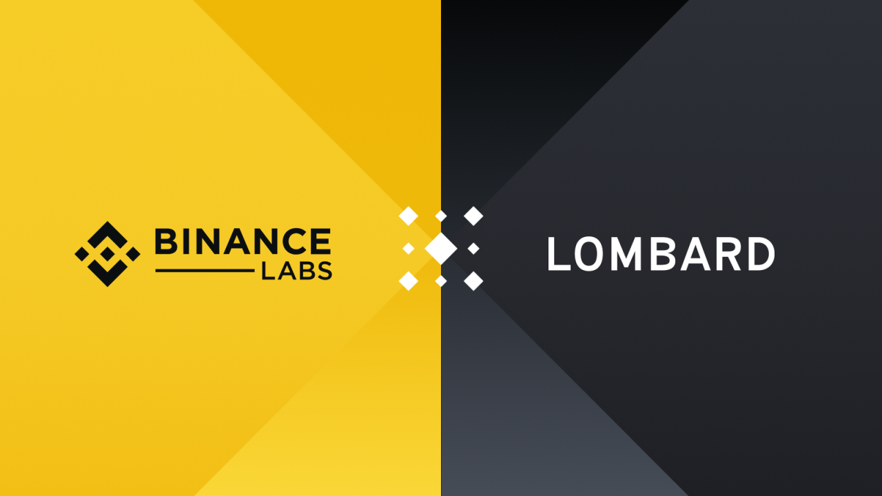 币安：Binance Labs 注资 Lombard，意在连接比特币与 DeFi - 屯币呀